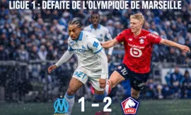 alt= Coup d'arrêt pour l'OM en Ligue 1 battu par Lille (1-2).